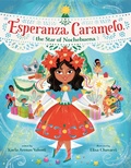 Cover: Esperanza Caramelo, the Star of Nochebuena - Knopf Books for Young Readers