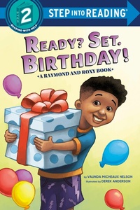 Enlarge image Cover: Ready? Set. Birthday! (Raymond and Roxy) - Random House Children's Books