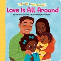 Cover: Love Is All Around: A Brown Baby Parade Book - Crown Books for Young Readers