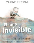 Cover: El ni&ntilde;o invisible (The Invisible Boy Spanish Edition) - DRAGONFLY BOOKS