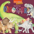 Cover: Hello, World! Kids' Guides: Exploring Dinosaurs - Doubleday Books for Young Readers