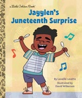 Cover: Jayylen's Juneteenth Surprise - Golden Books