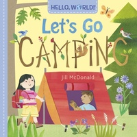 Abbildung von: Hello, World! Let's Go Camping - Doubleday Books for Young Readers