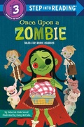Cover: Once Upon a Zombie: Tales for Brave Readers - Random House Children's Books