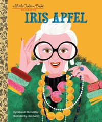 Abbildung von: Iris Apfel: A Little Golden Book Biography - Golden Books