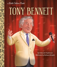 Abbildung von: Tony Bennett: A Little Golden Book Biography (EBK) - Golden Books