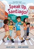 Cover: Speak Up, Santiago! - Random House Books for Young Readers