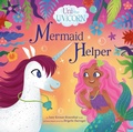 Cover: Uni the Unicorn: Mermaid Helper - Random House Books for Young Readers