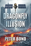 Cover: Dragonfly Illusion - Peter Bond