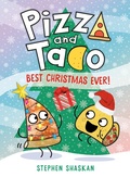 Cover: Pizza and Taco: Best Christmas Ever! - Random House Graphic