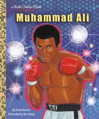 Abbildung von: Muhammad Ali: A Little Golden Book Biography - Golden Books
