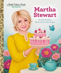 Abbildung von: Martha Stewart: A Little Golden Book Biography - Golden Books