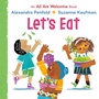 Cover: Let's Eat (An All Are Welcome Board Book) - Knopf Books for Young Readers