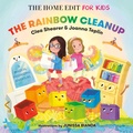 Cover: The Rainbow Cleanup: A Magical Organizing Adventure - Random House Books for Young Readers