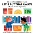 Cover: Let's Put That Away! My First Book of Organizing - Random House Books for Young Readers