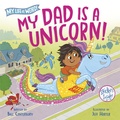 Cover: My Dad Is a Unicorn! - Doubleday Books for Young Readers