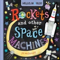 Cover: Hello, World! Rockets and Other Space Machines - Doubleday Books for Young Readers