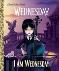 Cover: I Am Wednesday (Little Golden Book) - Golden Books