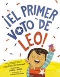 Cover: &iexcl;El primer voto de Leo! (Leo's First Vote! Spanish Edition) - DRAGONFLY BOOKS