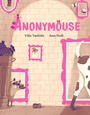 Cover: Anonymouse - Tundra Books