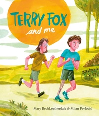 Abbildung von: Terry Fox and Me - Tundra Books