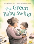 Cover: The Green Baby Swing - Tundra Books