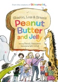 Cover: Sharon, Lois and Bram's Peanut Butter and Jelly - Tundra Books