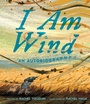 Cover: I Am Wind - Tundra Books