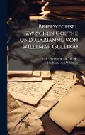 Cover: Briefwechsel Zwischen Goethe Und Marianne Von Willemar (suleika) - Hutson Street Press