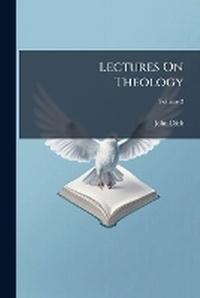 Enlarge image Cover: Lectures On Theology - Hutson Street Press