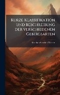 Cover: Kurze Klassifikation und Beschreibung der verschiedenen Gebirgsarten - Hutson Street Press