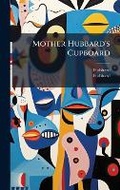 Cover: Mother Hubbard's Cupboard - Hutson Street Press