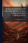 Cover: Kurze Klassifikation und Beschreibung der verschiedenen Gebirgsarten - Hutson Street Press
