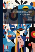 Cover: Mother Hubbard's Cupboard - Hutson Street Press