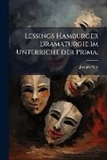 Cover: Lessings Hamburger Dramaturgie im Unterricht der Prima. - Hutson Street Press