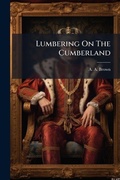 Cover: Lumbering On The Cumberland - Hutson Street Press