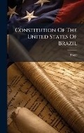 Cover: Constitution Of The United States Of Brazil - Hutson Street Press