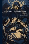 Cover: Il Nuovo Testamento... - Hutson Street Press