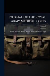 Abbildung von: Journal Of The Royal Army Medical Corps - Hutson Street Press