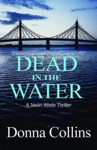 Enlarge image Cover: Dead in the Water - Willow Publishing