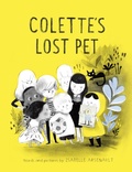 Cover: Colette's Lost Pet - Tundra Books