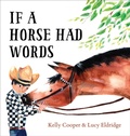 Cover: If a Horse Had Words - Tundra Books