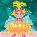 Cover: Cinderella and the Furry Slippers - Tundra Books
