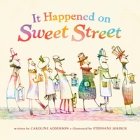 Enlarge image Cover: It Happened on Sweet Street - Tundra Books