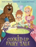 Cover: A Cooked-Up Fairy Tale - Random House Books for Young Readers