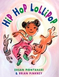 Cover: Hip-Hop Lollipop - Anne Schwartz Books