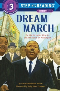 Abbildung von: Dream March: Dr. Martin Luther King, Jr., and the March on Washington - Random House Books for Young Readers