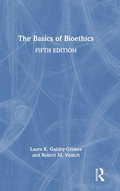 Cover: The Basics of Bioethics - Routledge