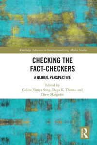 Enlarge image Cover: Checking the Fact-Checkers - Routledge