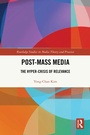 Cover: Post-Mass Media - Routledge